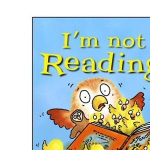 I'm Not Reading!: 6