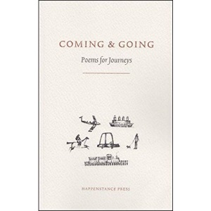 COMING & GOING: Poems for Journeys