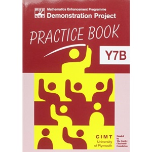 MEP Demonstration Project Practice Book Y7B (Mathematics Enhancement Programme Key Stage 3)