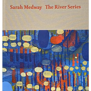Sarah Medway – The River Series