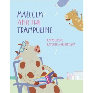 Malcolm and the Trampoline: A Happy Go Hopscotch Story: 2