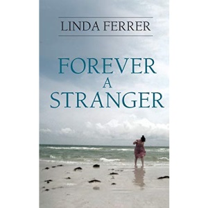 Forever a Stranger