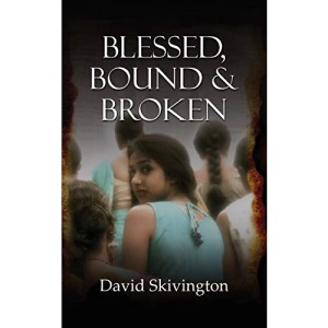 Blessed, Bound and Broken