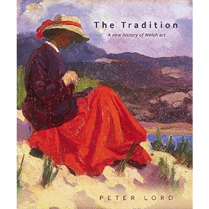 The Tradition: A New History of Welsh Art
