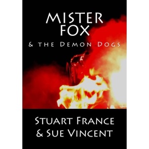 Mister Fox and the Demon Dogs