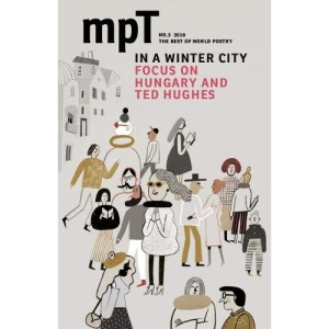 I In a Winter City: MPT No. 3 2018 (Modern Poetry in Translation)