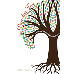 The Paradise Tree: Personal Prayer through Poetry