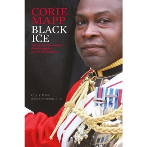 Black Ice: The memoir of a soldier, double amputee and world champion