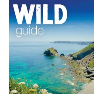 Wild Guide South West: Adventures in Devon, Cornwall Dorset, Somerset, Wiltshire and Gloucestershire (second edition): 10