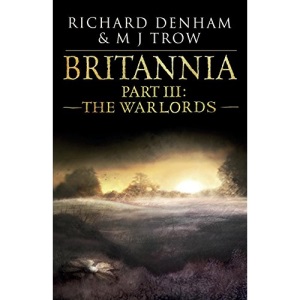 Britannia: Part III: The Warlords