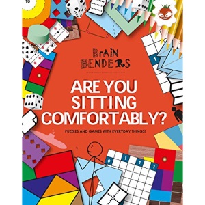Are You Sitting Comfortably? (Brain Benders)