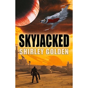 Skyjacked - Book 1 of the Corvus Ranger series