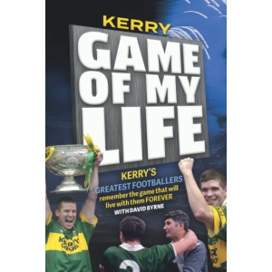 Kerry Game of my Life