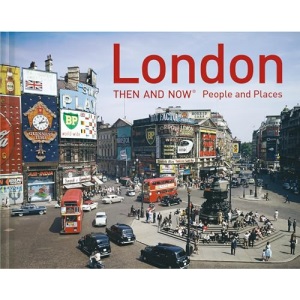 London Then and Now®: People and Places