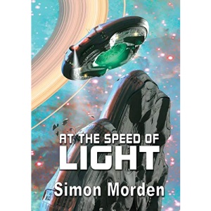 At The Speed of Light: 2 (NewCon Press Novellas Set 1)