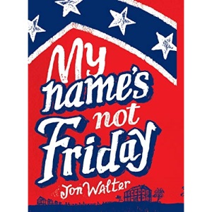 My Name's Not Friday