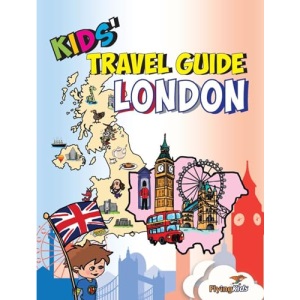 Kids' Travel Guide - London: The fun way to discover London-especially for kids: 41 (Kids' Travel Guide series)