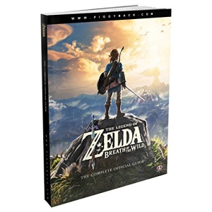 The Legend of Zelda: Breath of the Wild The Complete Official Guide, Standard Edition