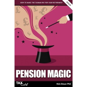 Pension Magic 2024/25: How to Make the Taxman Pay for Your Retirement