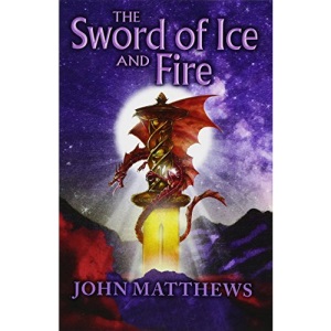 The Sword of Ice and Fire (Red Dragon Rising)
