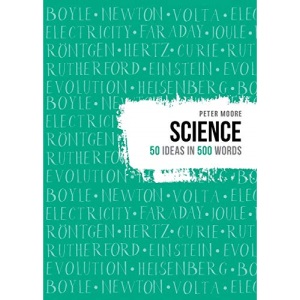 Science (50 ideas in 500 words)