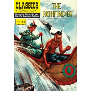 The Pathfinder (Classics Illustrated)