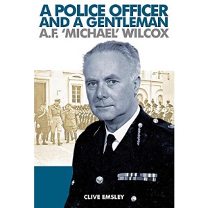 A Police Officer and A Gentleman: AF 'Michael' Wilcox