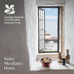 Tudor Merchant's House, Pembrokeshire: National Trust Guidebook
