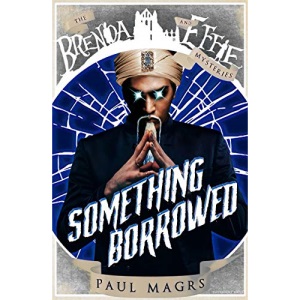 Something Borrowed: 2 (Brenda and Effie Mysteries, 2)