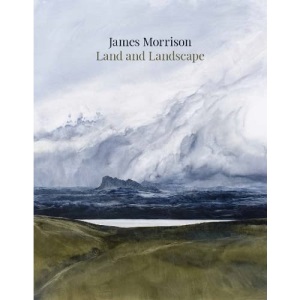 James Morrison: Land and Landscape