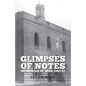 Glimpses Of Notes: Memories of MGS 1942-51