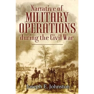 Narrative of Military Operations During the Civil War