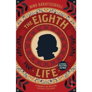 The Eighth Life: (for Brilka) The International Bestseller