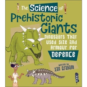 The Science Of Prehistoric Giants: Dinosaurs That Used Size and Armour for Defence