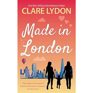 Made In London: 6 (London Romance Series)