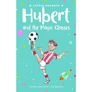 Hubert and the Magic Glasses (Little Rockets): 2