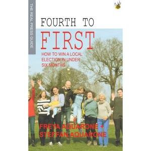 Fourth to First: How to win a local election in under six months