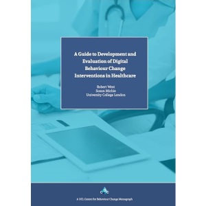 A Guide to Development and Evaluation of Digital Behaviour Change Interventions in Healthcare