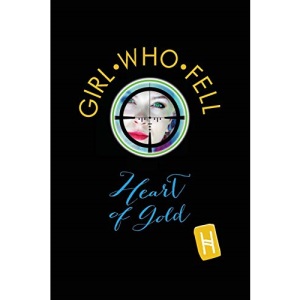 THE GIRL WHO FELL 2: Heart of Gold. Women-centric spy series-cum-lesbian love triangle. Killing Eve meets female James Bond. Helen of Troy reaches New York & meets Blanka. (Hiding Game Series 2)