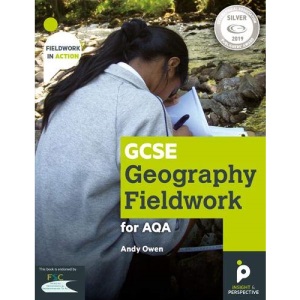 GCSE Geography Fieldwork Handbook for AQA (Fieldwork in Action): 3