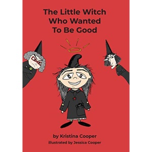 The Little Witch Who Wanted To Be Good