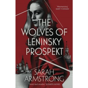 The Wolves of Leninsky Prospekt (Moscow Wolves)