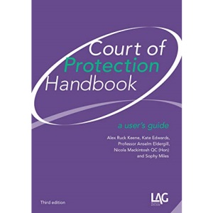 Court of Protection Handbook: a user's guide