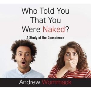 Who Told You That You Were Naked?: A study of the conscience