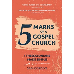 5 Marks of a Gospel Church