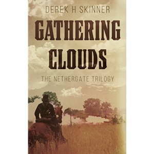 Gathering Clouds: The Nethergate Trilogy