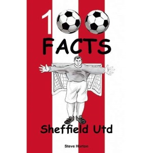 Sheffield United - 100 Facts