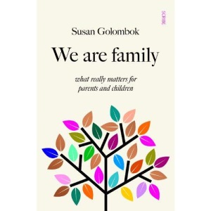 We Are Family: what really matters for parents and children