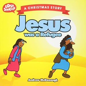 Jesus Was a Refugee (Lost Sheep): 8