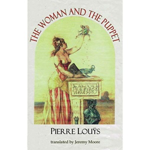 The Woman and the Puppet (Dedalus European Classics)
